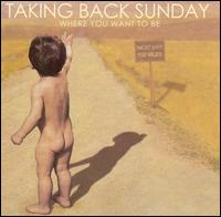 Taking back sunday Where you want to be CD cover